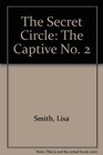 The Secret Circle The Captive No 2