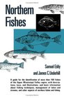 Northern Fishes With Special Reference to the Upper Mississippi Valley