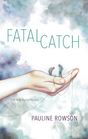 Fatal Catch
