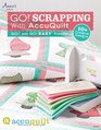 GO! Scrapping With AccuQuilt: GO! and GO! BABY Friendly