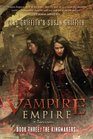 The Kingmakers (Vampire Empire, Bk 3)
