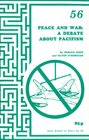 Peace and War Debate About Pacifism