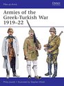 Armies of the GreekTurkish War 191922