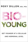 BioYoung Get Younger at a Cellular and Hormonal Level