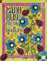 Ladybug  Friends Quilts