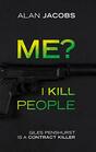 Me I Kill People