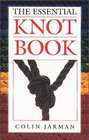 The Essential Knot Book