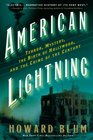 American Lightning Terror Mystery the Birth of Hollywood and the Crime of the Century