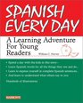 Spanish Every Day A Learning Adventure for Young Readers