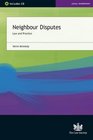 Neighbour Disputes Law and Practice