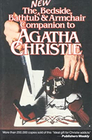 The Bedside Bathtub and Armchair Companion to Agatha Christie