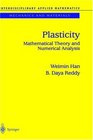 Plasticity  Mathematical Theory and Numerical Analysis