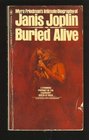 Buried Alive The Biography of Janis Joplin