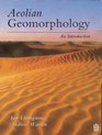 Aeolian Geomorphology An Introduction