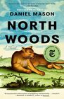 North Woods: A Novel