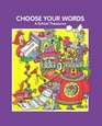 Choose Your Words: A School Thesaurus