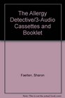 The Allergy Detective/3Audio Cassettes and Booklet