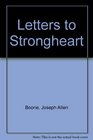 Letters to Strongheart