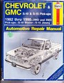 Haynes Repair Manual Chevrolet  GMC S10  S15 Pickups 19821990 2WD/4WD Pickups S10 Blazer S15 Jimmy Auto Repair Manual