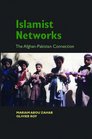 Islamist Networks The PakistanAfghan Connection