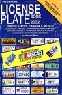 The Official License Plate Book 2002 A Complete Plate Identification Resource