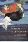 A Guide to Fantasy Literature  Thoughts on Stories of Wonder and Enchantment