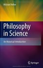 Philosophy in Science An Historical Introduction