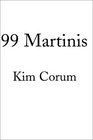 99 Martinis