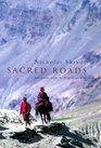 Sacred Roads Adventure from the Pilgrimage Trail