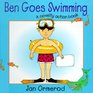 Ben Goes Swimming A Novelty Action Book