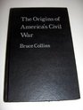 Origins of Americas Civil War