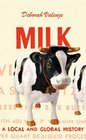 Milk A Local and Global History