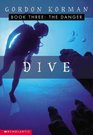 The Danger (Dive, Bk 3)