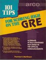 101 Tips for Scoring High on the Gre