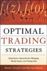Optimal Trading Strategies Quantitative Approaches for Managing Market Impact and Trading Risk