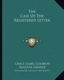 The Case Of The Registered Letter