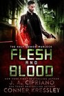 Flesh and Blood An Urban Fantasy Novel