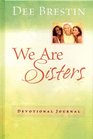 We Are Sisters Devotional Journal