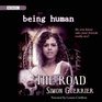 Being Human The Road