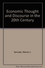 Economic Thought and Discourse in the 20th Century