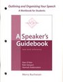 Outlining and organizing your speech A workbook for students
