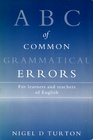 ABC of Common Grammatical Errors