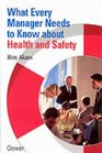 What Every Manager Needs to Know about Health