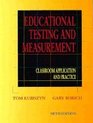 Educational Testing and Measurement Classroom Application and Practice