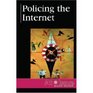 Policing the Internet