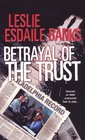 Betrayal of the Trust