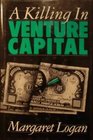 A Killing in Venture Capital