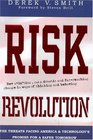 Risk Revolution Real Threat Facing America  the Promise of Technology for a Safer Tomorrow