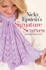 Nicky Epstein\'s Signature Scarves: Dazzling Designs to Knit