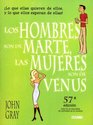 Los hombres son de Marte, las mujeres son de Venus/ Men are from Mars, Women are From Venus